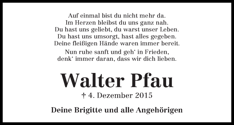 Traueranzeige von Walter Pfau von Die Norddeutsche