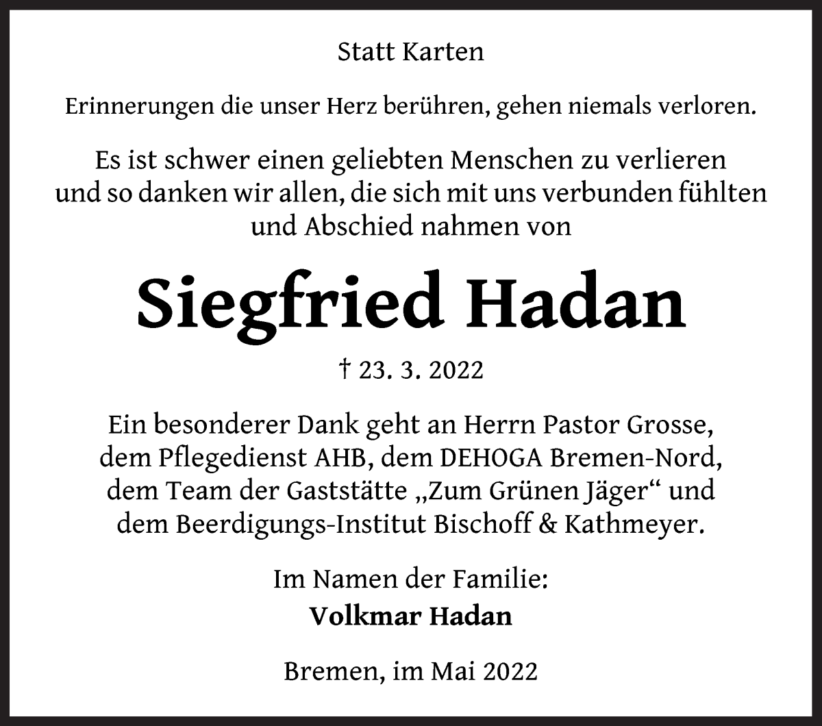 Traueranzeige von Siegfried Hadan von Die Norddeutsche