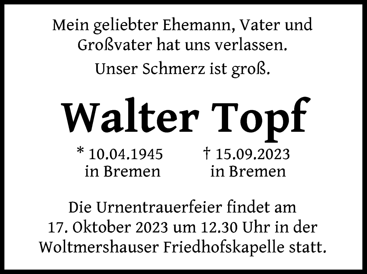 Traueranzeige von Walter Topf von WESER-KURIER