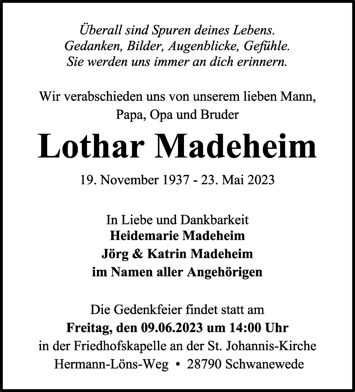 Traueranzeige von Lothar Madeheim von Die Norddeutsche