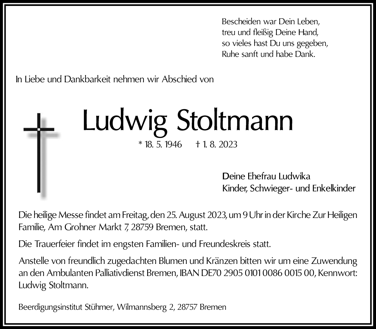 Traueranzeige von Ludwig Stoltmann von Die Norddeutsche