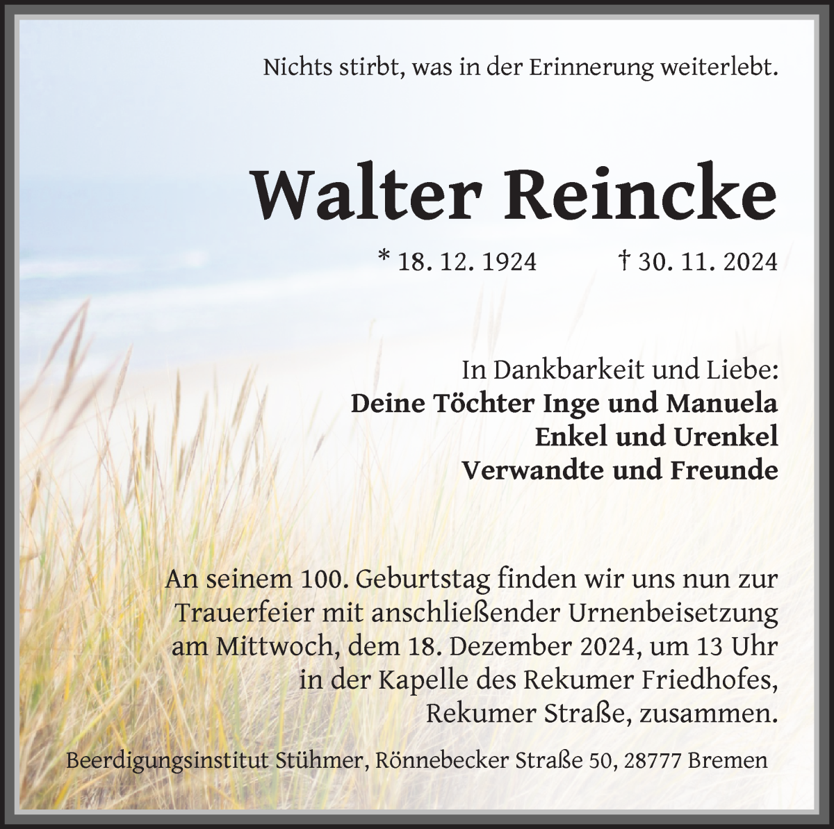 Traueranzeige von Walter Reincke von Die Norddeutsche