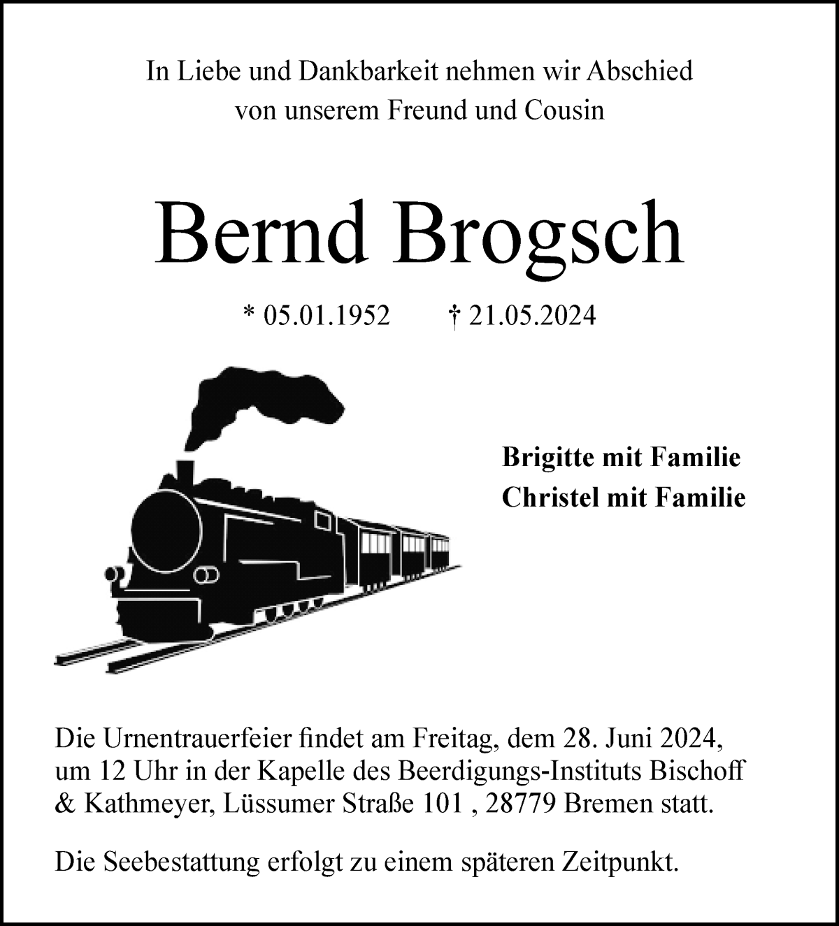 Traueranzeige von Bernd Brogsch von Die Norddeutsche