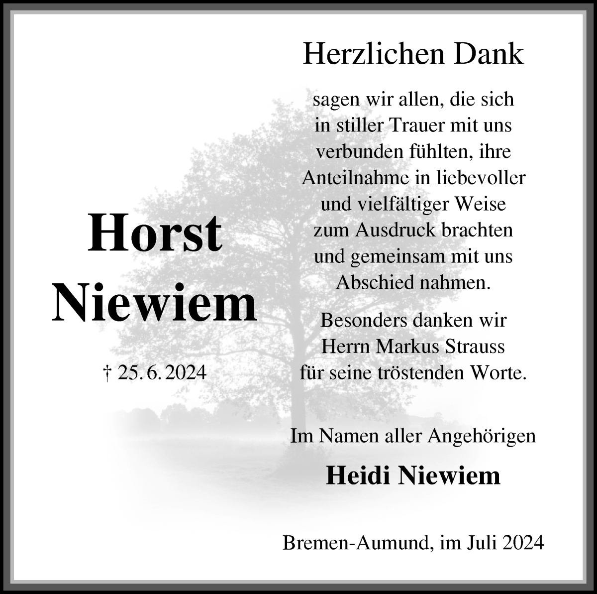 Traueranzeige von Horst Niewiem von Die Norddeutsche