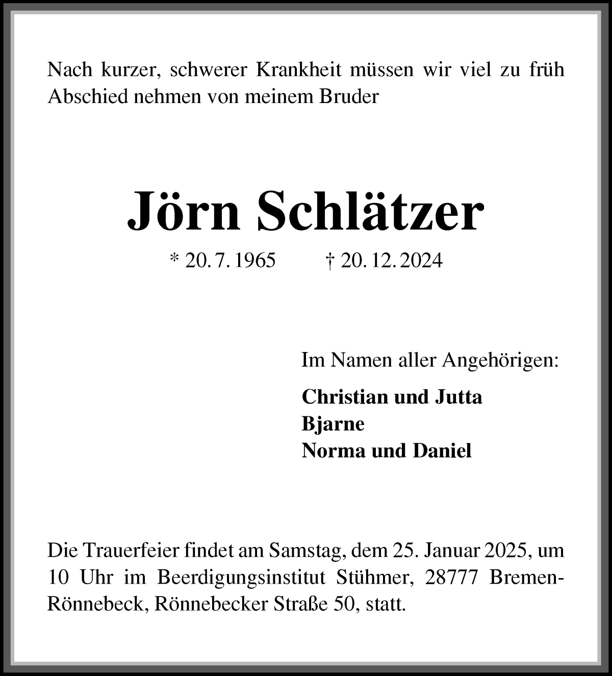 Traueranzeige von Jörn Schlätzer von Die Norddeutsche