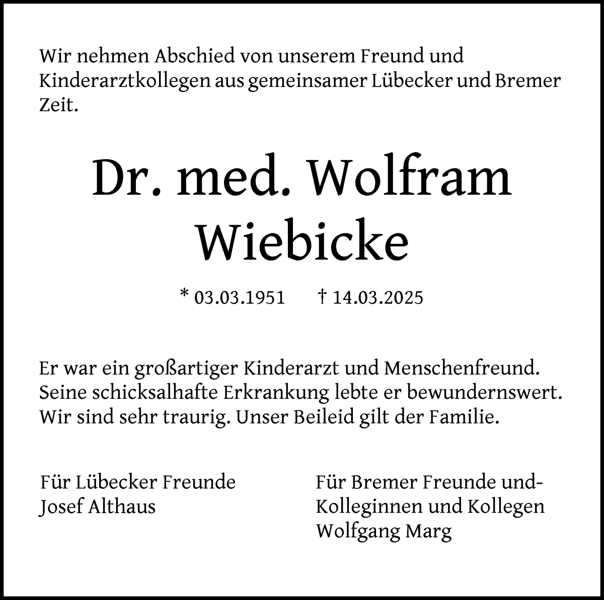 Traueranzeige von Dr.med Wolfram Wiebicke von WESER-KURIER