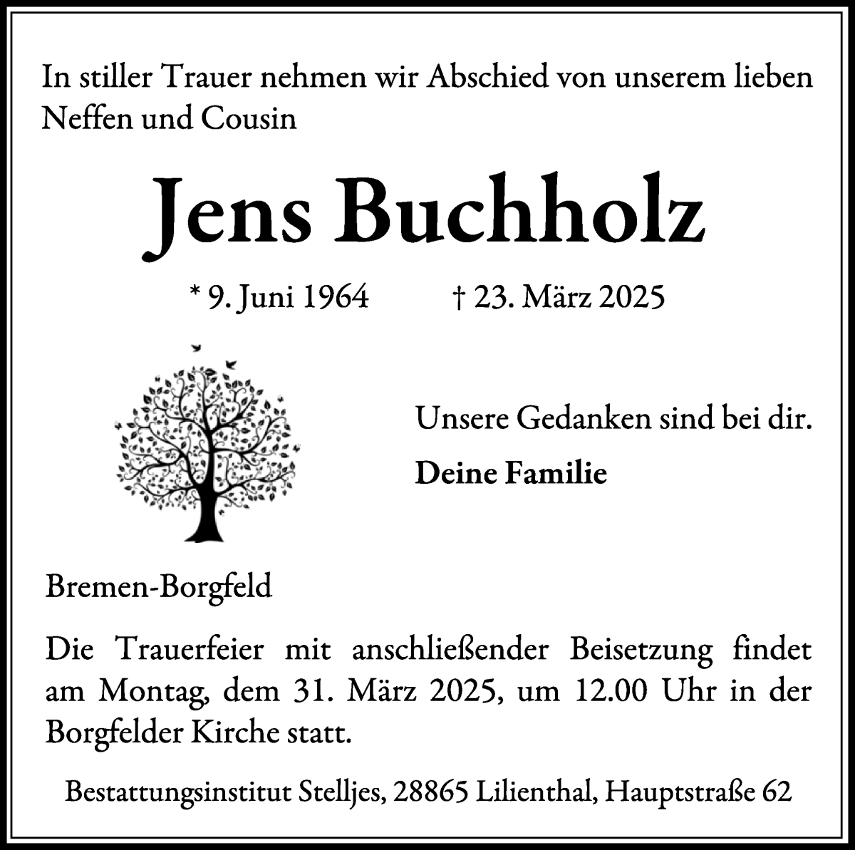 Traueranzeige von Jens Buchholz von Wuemme Zeitung