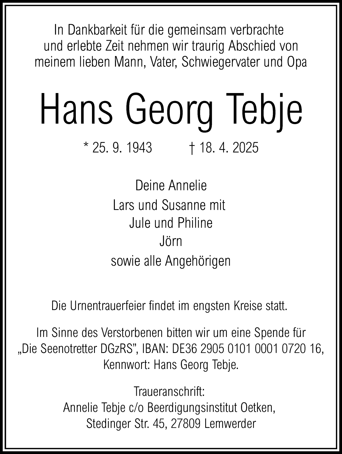 Traueranzeige von Hans Georg Tebje von Die Norddeutsche