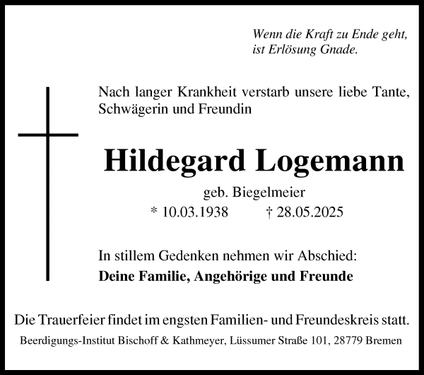 Traueranzeige von Hildegard Logemann von Die Norddeutsche